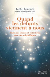 LATEST Release|| “Quand les défunts viennent à  nous”  | March 2017 – Exergue